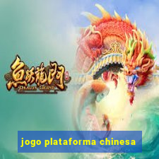 jogo plataforma chinesa